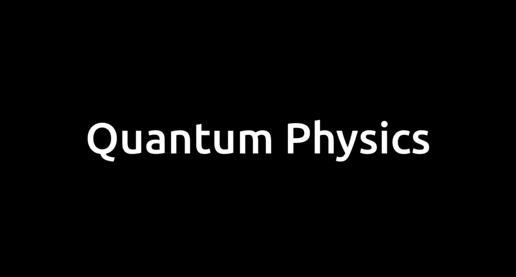 Quantum Physics