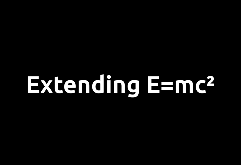 Extending E=mc²